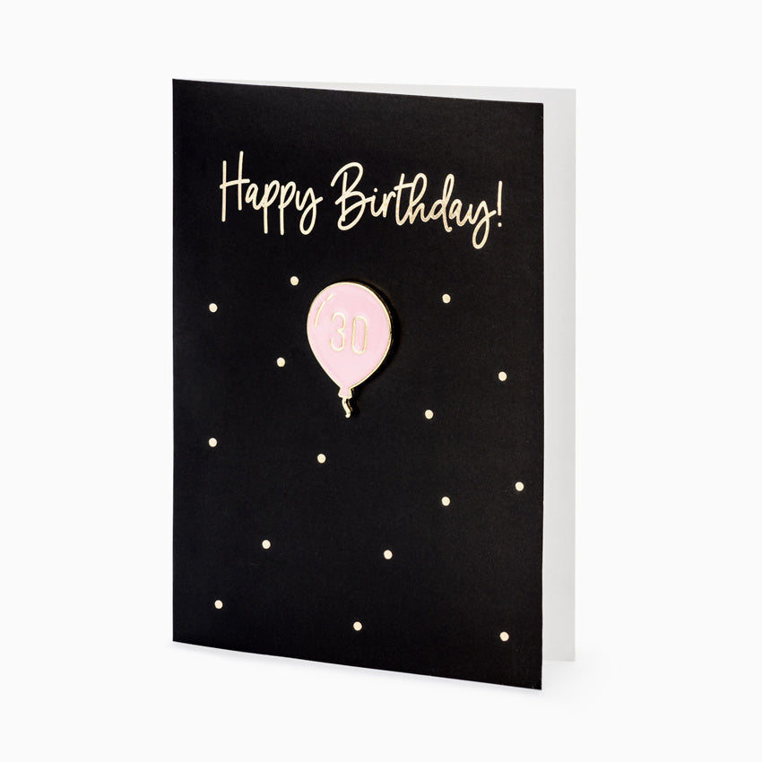 Pin card "Happy Birthday" 30 Birthday